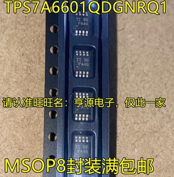 2 шт. оригинальный новый TPS7A6601QDGNRQ1 PA4Q MSOP8 контактный регулятор напряжения PA4Q MSOP8 чип OC