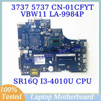 CN-01CFYT 01CFYT 1CFYT для Dell 3737 5737 с материнской платой процессора SR16Q I3-4010U VBW11 LA-9984P Материнская плата ноутбука 100% хорошо работает