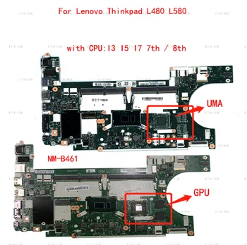 Для ноутбука Lenovo Thinkpad L480 L580 материнская плата NM-B461 материнская плата с процессором I3 I5 I7 7-й / 8-й процессор + графический процессор 2G или UMA 100% тест ОК